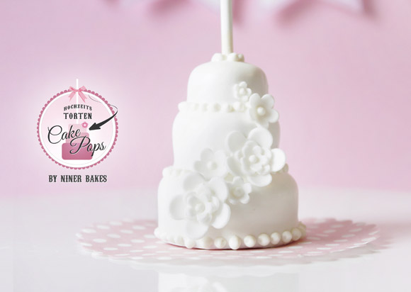 dreistöckige hochzeitstorten cake pops - schritt für schritt anleitung - niner bakes