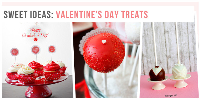 Sweet & yummy ideas for Valentine’s Day treats!
